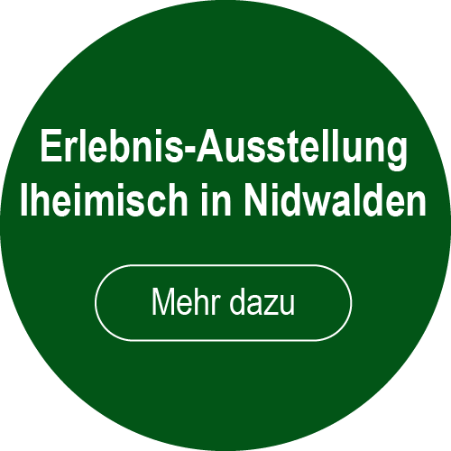 Erlebnis-Ausstellung Iheimisch in Nidwalden